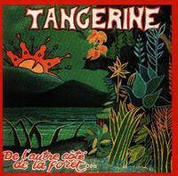 Tangerine : De l'Autre Côté de la Forêt